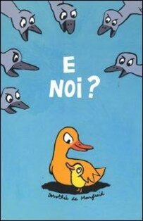 E noi? - Dorothée De Monfreid | Libro | Itacalibri