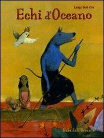 Echi d'Oceano. Fiabe dall'Oceania - Luigi Dal Cin | Libro | Itacalibri