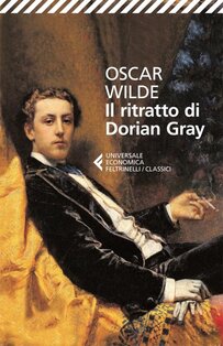 Il ritratto di Dorian Gray - Oscar Wilde | Libro | Itacalibri