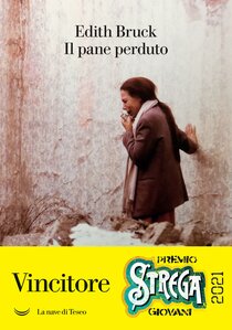 Il pane perduto - Edith Bruck | Libro | Itacalibri