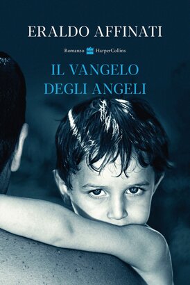 Il vangelo degli angeli - Eraldo Affinati | Libro | Itacalibri