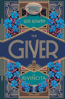 The Giver. La rivincita - Lois Lowry | Libro | Itacalibri