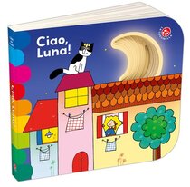 Ciao, luna! - Giovanna Mantegazza | Libro | Itacalibri