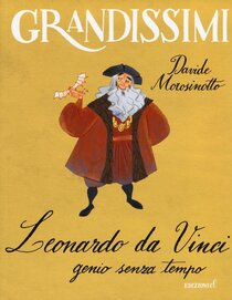 Leonardo da Vinci, genio senza tempo - Davide Morosinotto | Libro | Itacalibri