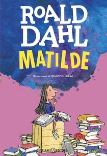 Matilde - Roald Dahl | Libro | Itacalibri