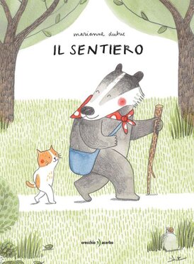 Il sentiero - Marianne Dubuc | Libro | Itacalibri