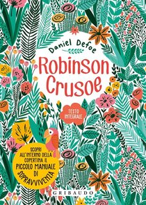 Robinson Crusoe. Ediz. integrale. Con Poster - Daniel Defoe | Libro | Itacalibri