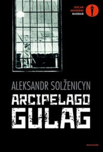 Arcipelago Gulag - Aleksandr Solženicyn | Libro | Itacalibri