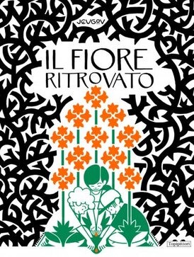 Il fiore ritrovato - Jeugov | Libro | Itacalibri