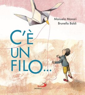  C'è un filo....  - Manuela Monari | Libro | Itacalibri