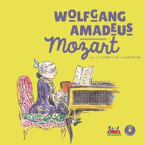 Mozart. Alla scoperta dei compositori. Con CD - AA.VV. | Libro | Itacalibri