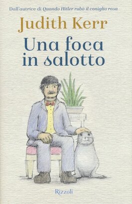 Una foca in salotto - Judith Kerr | Libro | Itacalibri