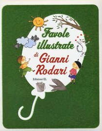 Favole illustrate - Gianni Rodari | Libro | Itacalibri