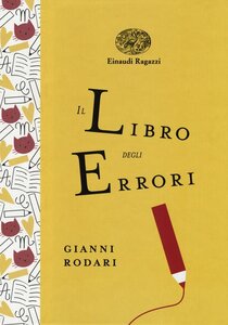 Il libro degli errori - Gianni Rodari | Libro | Itacalibri