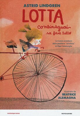 Lotta Combinaguai sa fare tutto - Astrid Lindgren | Libro | Itacalibri