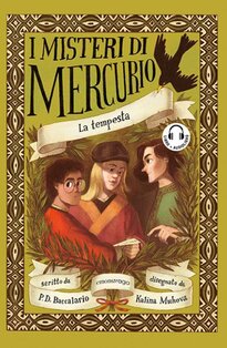 La tempesta. I misteri di Mercurio. Con File audio per il download - Pierdomenico Baccalario | Libro | Itacalibri