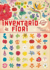 Inventario illustrato dei fiori - Virginie Aladjidi, Emmanuelle Tchoukriel | Libro | Itacalibri