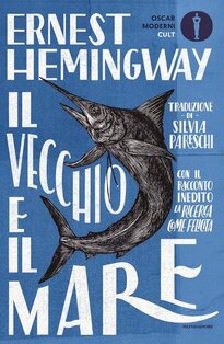 Il vecchio e il mare - Ernest Hemingway | Libro | Itacalibri