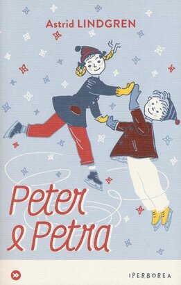 Peter e Petra e altri racconti - Astrid Lindgren | Libro | Itacalibri