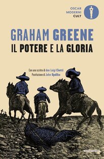 Il potere e la gloria - Graham Greene | Libro | Itacalibri