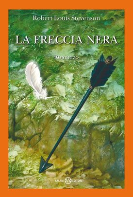 La freccia nera - Robert Louis Stevenson | Libro | Itacalibri