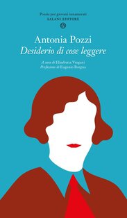 Desiderio di cose leggere - Antonia Pozzi | Libro | Itacalibri