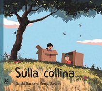 Sulla collina - Linda Sarah, Benji Davies | Libro | Itacalibri