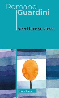 Accettare se stessi. Nuova ediz. - Romano Guardini | Libro | Itacalibri