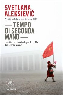 Tempo di seconda mano: La vita in Russia dopo il crollo del comunismo. Svetlana Aleksievic | Libro | Itacalibri