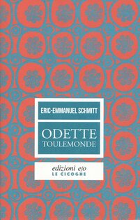 Odette Toulemonde - Eric-Emmanuel Schmitt | Libro | Itacalibri