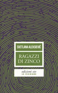 Ragazzi di zinco - Svetlana Aleksievic | Libro | Itacalibri