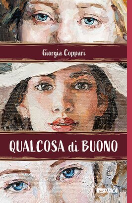 Qualcosa di buono - Giorgia Coppari | Libro | Itacalibri