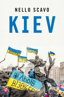 KIEV - Nello Scavo | Libro | Itacalibri