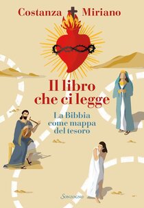 Il libro che ci legge: La Bibbia come mappa del tesoro. Costanza Miriano | Libro | Itacalibri