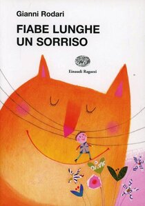 Fiabe lunghe un sorriso da 3 minuti  - Gianni Rodari | Libro | Itacalibri