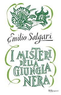 I misteri della giungla nera - Emilio Salgari | Libro | Itacalibri