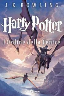 Harry Potter e l'Ordine della Fenice. Vol. 5 - J. K. Rowling | Libro | Itacalibri