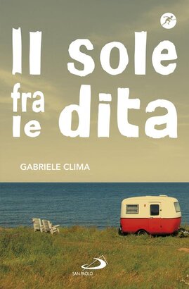 Il sole fra le dita - Gabriele Clima | Libro | Itacalibri