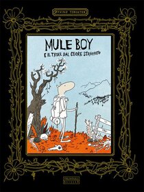 Mule Boy e il Troll dal cuore strappato - Øyvind Torseter | Libro | Itacalibri