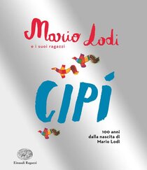 Cipì. Edizione speciale - Mario Lodi | Libro | Itacalibri