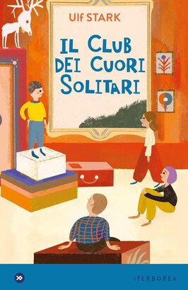 Il Club dei Cuori Solitari - Ulf Stark | Libro | Itacalibri