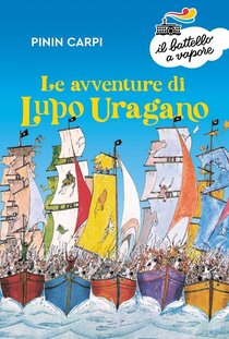 Le avventure di Lupo Uragano - Pinin Carpi | Libro | Itacalibri