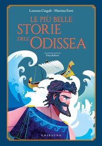 Le più belle storie dell'Odissea - Martina Forti, Lorenza Cingoli | Libro | Itacalibri