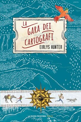 La gara dei cartografi - Eirlys Hunter | Libro | Itacalibri