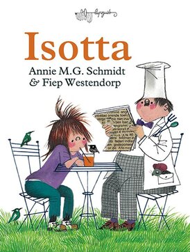 Isotta - Annie M.G. Schmidt, Fiep Westendorp | Libro | Itacalibri