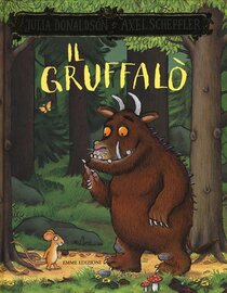 Il Gruffalò - Julia Donaldson | Libro | Itacalibri