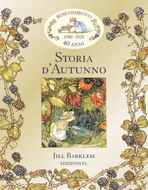 Storia d'autunno. I racconti di Boscodirovo - Jill Barklem | Libro | Itacalibri