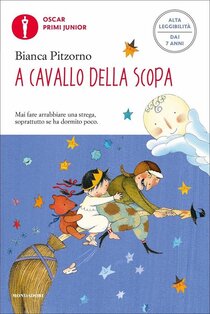 A cavallo della scopa.: Ediz. ad alta leggibilità. Bianca Pitzorno | Libro | Itacalibri