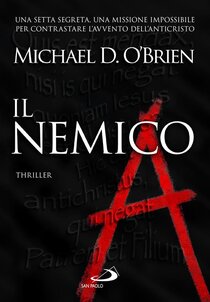 Il nemico - Michael D. O'Brien | Libro | Itacalibri