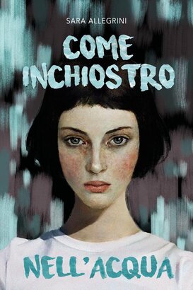 Come inchiostro nell'acqua - Sara Allegrini | Libro | Itacalibri